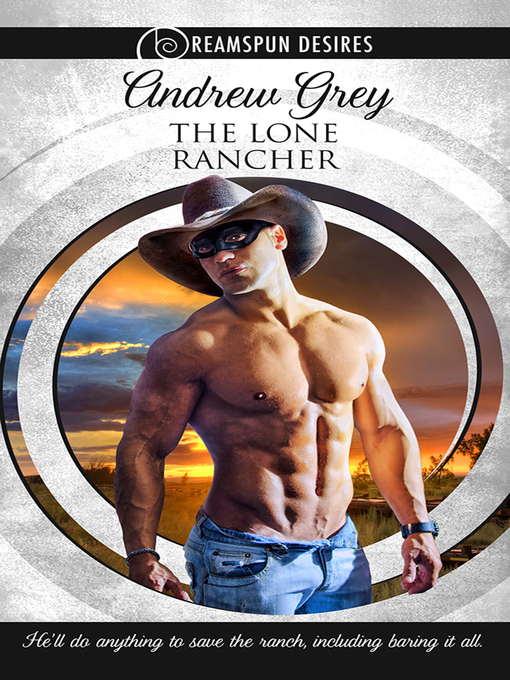 Title details for The Lone Rancher by Andrew Grey - Available